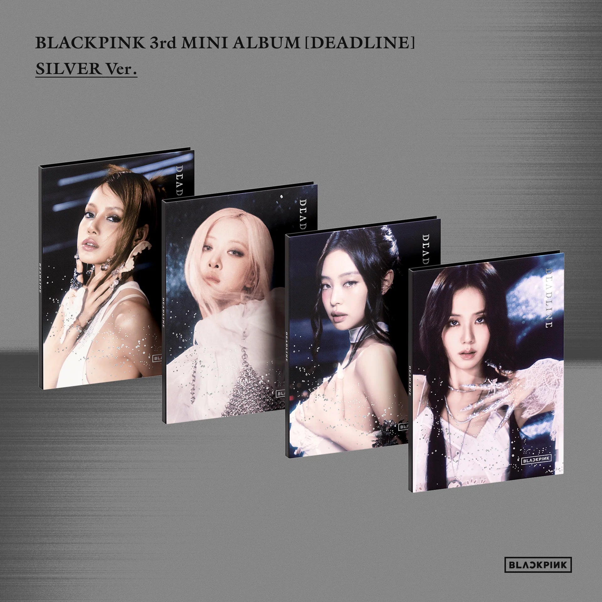 BLACKPINK 3rd MINI ALBUM DEADLINE (SILVER Ver.)
