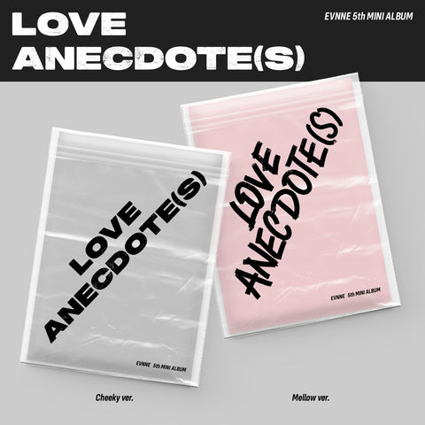 EVNNE LOVE ANECDOTE(S)