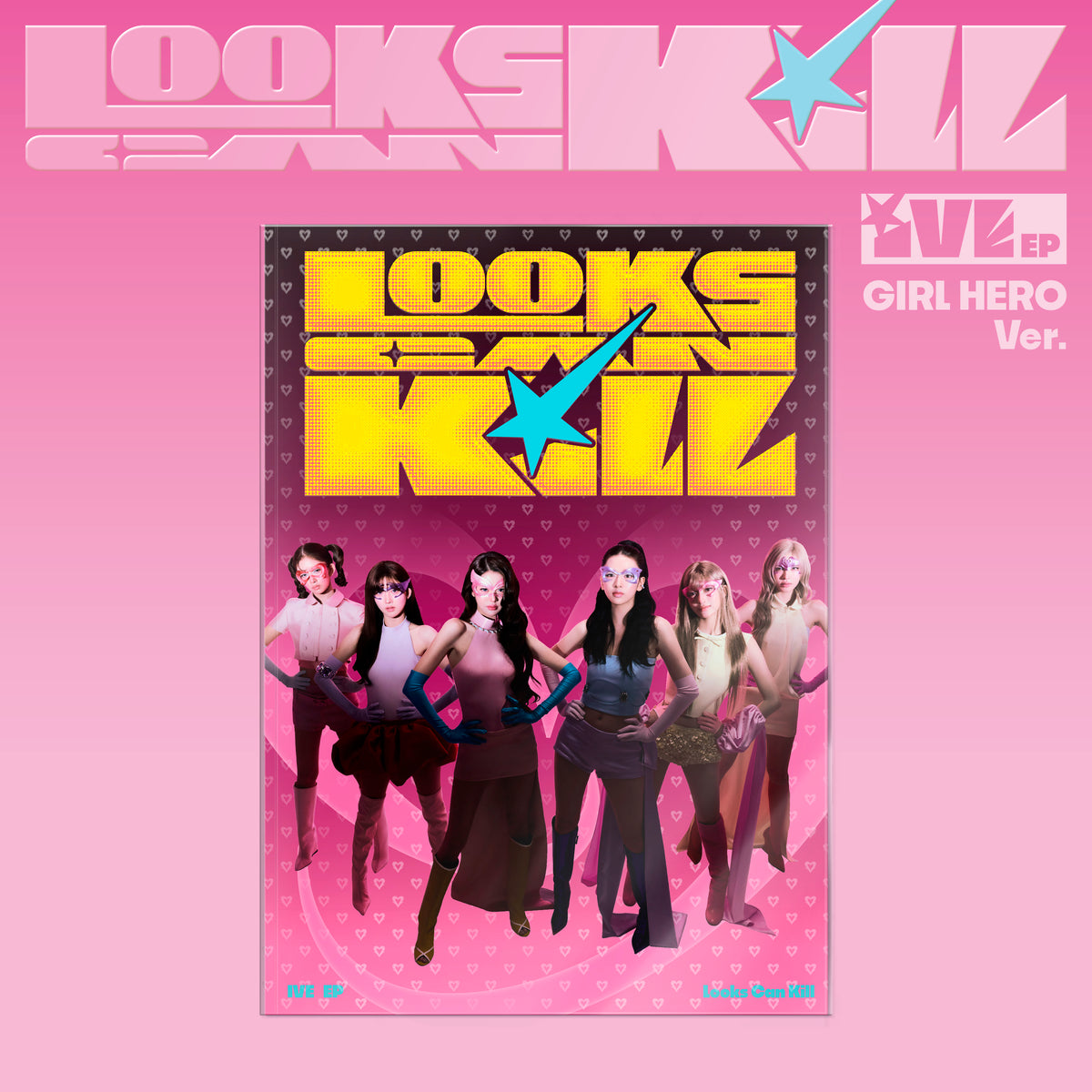 IVE Looks Can Kill GIRL HERO ver.