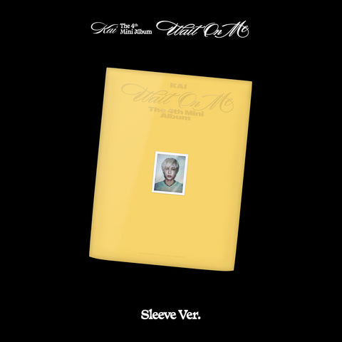 KAI (EXO) Wait On Me (Sleeve Ver.)