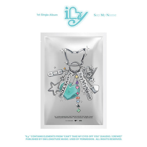 SAY MY NAME iLy (KEY RING VER.)