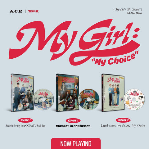 A.C.E My Girl : My Choice