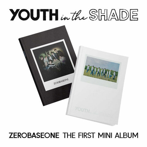 ZEROBASEONE YOUTH IN THE SHADE
