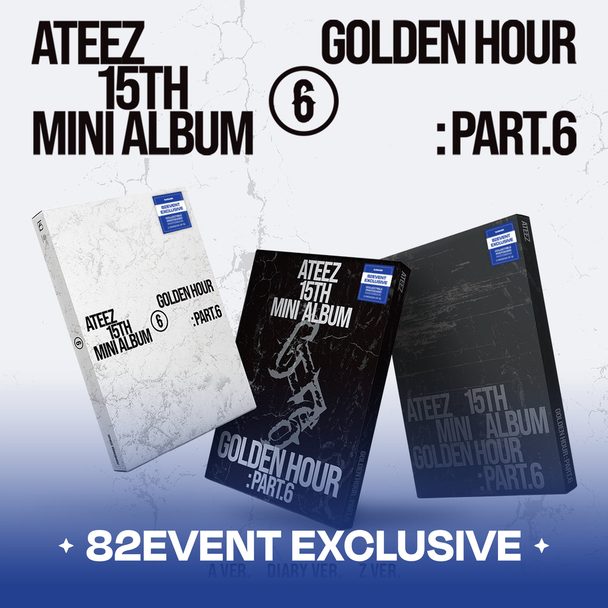 [PRE-ORDER] ATEEZ - GOLDEN HOUR : Part.6 - 82EVENT Exclusive