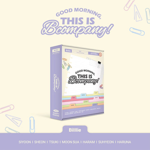 [PRE-ORDER] Billlie 2025 SEASON’S GREETINGS 'GOOD MORNING, THIS IS Bcompany!'