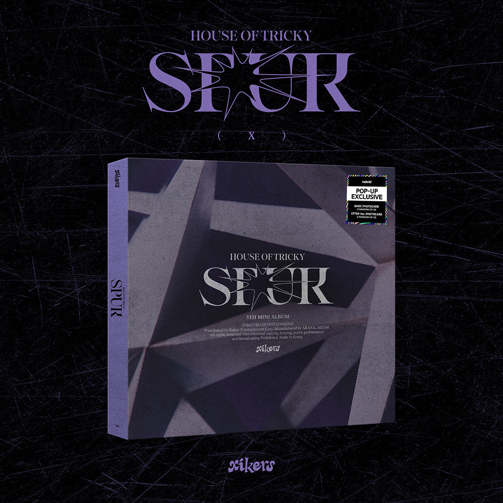 xikers HOUSE OF TRICKY : SPUR (POP-UP Exclusive)