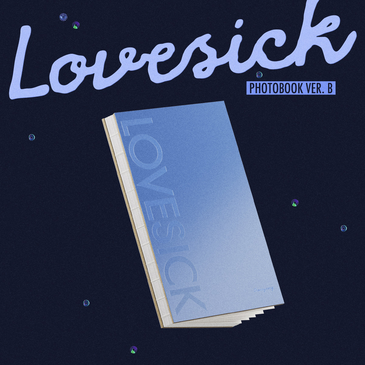 [PRE-ORDER] CHAERYEONG (ITZY) - Lovesick (Photobook Ver.)