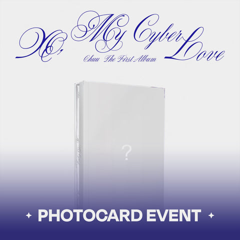 [PRE-ORDER] CHUU XO, My Cyberlove (Cyber Ver.)