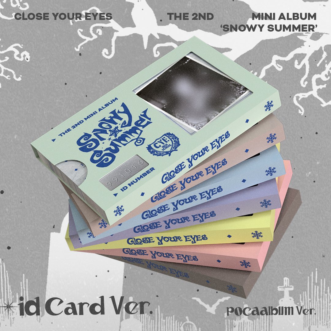 CLOSE YOUR EYES Snowy Summer (id Card Ver.) (POCAALBUM)