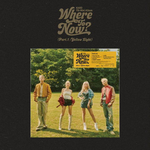 KARD Where To Now? (Part.1 : Yellow Light)