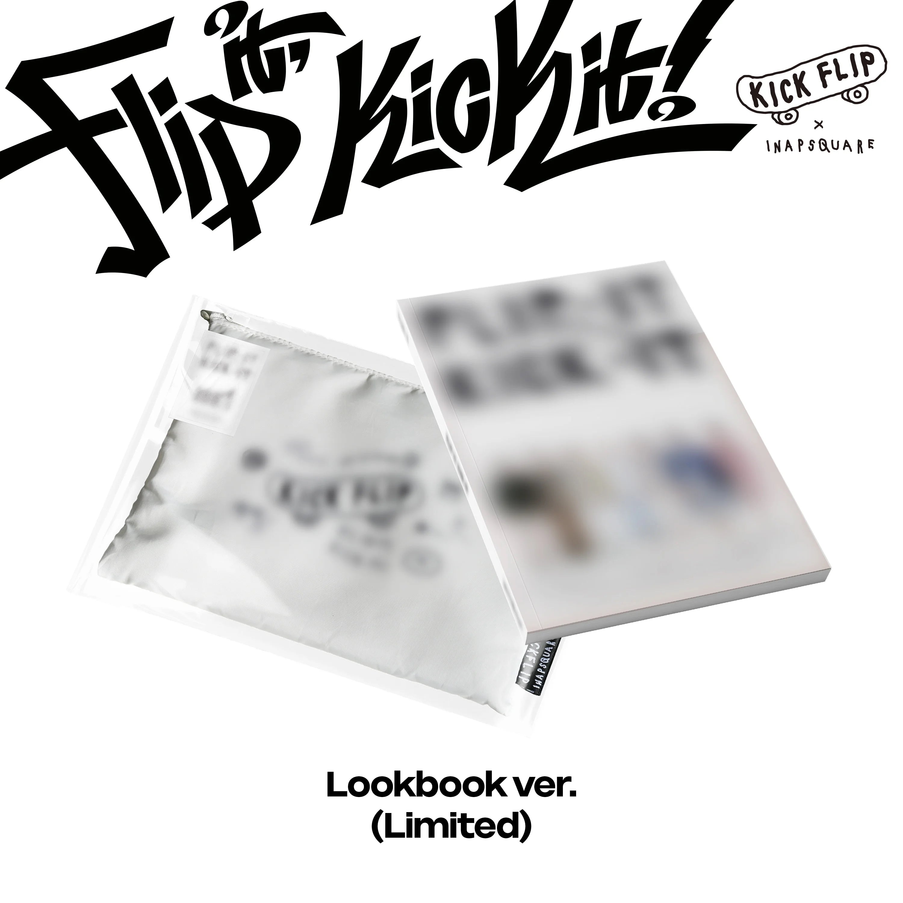 KickFlip Flip it, Kick it! (Lookbook ver.)