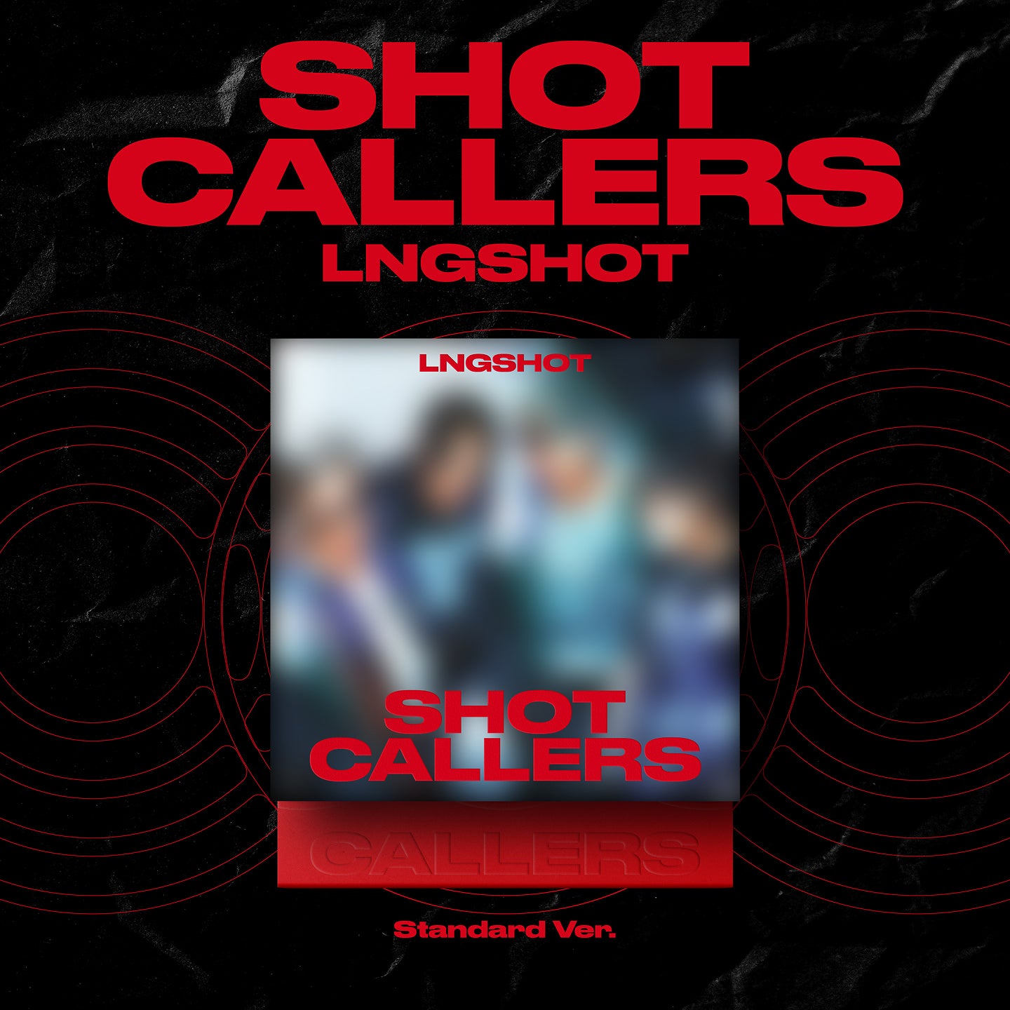 LNGSHOT 'SHOT CALLERS' (Standard Ver.)