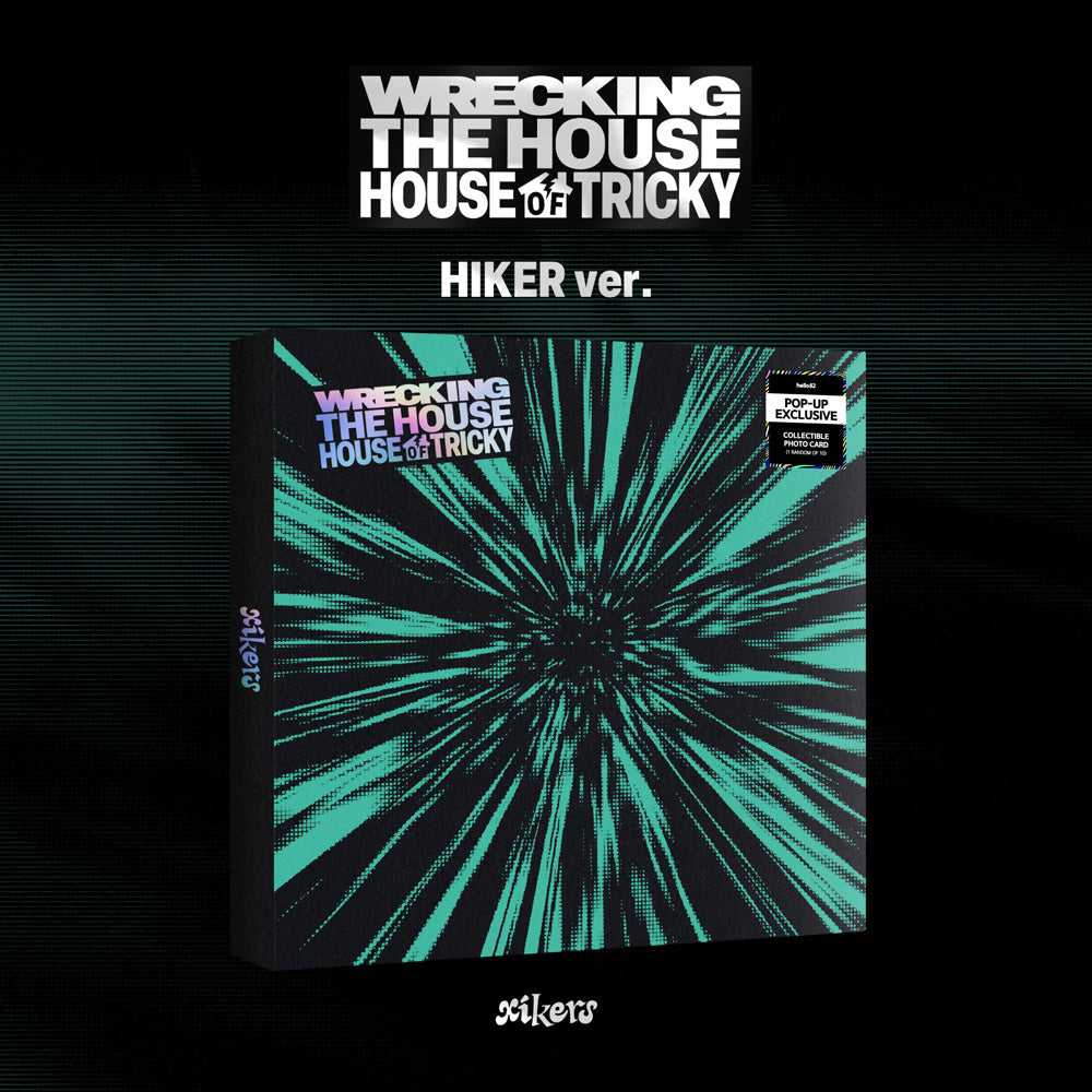 xikers HOUSE OF TRICKY : WRECKING THE HOUSE (POP-UP Exclusive)