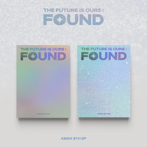 AB6IX THE FUTURE IS OURS : FOUND