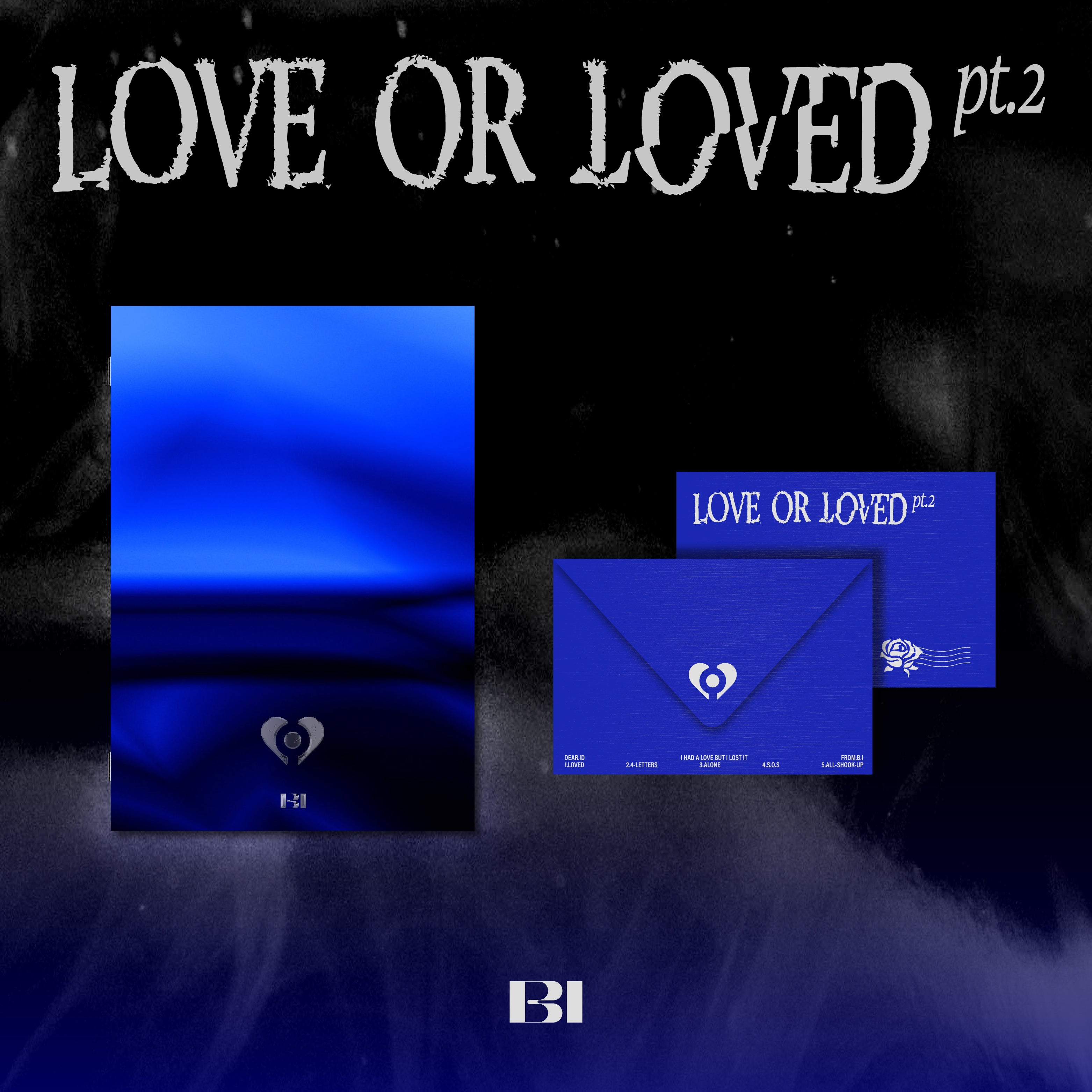 B.I Love or Loved Part.2