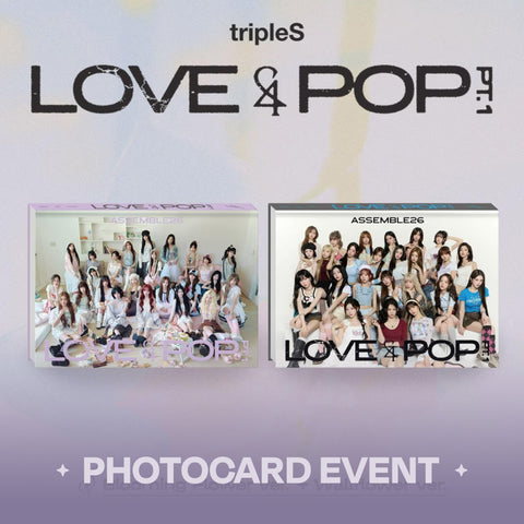 [PRE-ORDER] tripleS - LOVE&POP pt.1