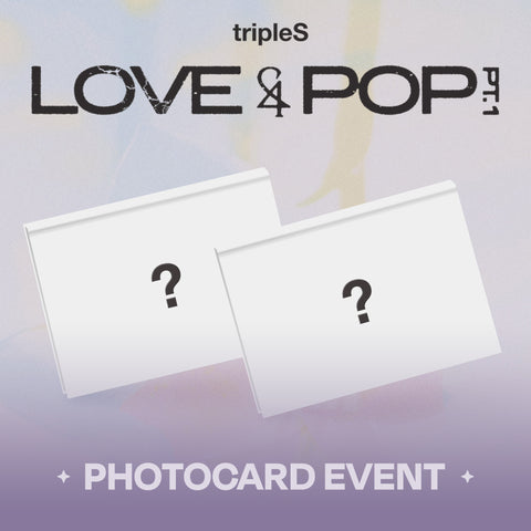 [PRE-ORDER] tripleS - LOVE&POP pt.1