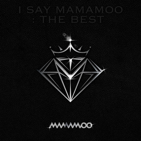 MAMAMOO I SAY MAMAMOO : THE BEST
